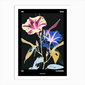 No Rain No Flowers Poster Morning Glory 7 Art Print