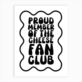 Retro Cheese Fan Club Art Print