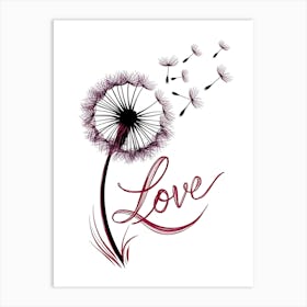 Love Dandelion Art Print