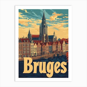 Aihrgdesign A Retro Travel Poster For Bruges Featuring The Ba 46d1750f 77b2 42fd 8c27 Db6b37df1d74 0 Art Print