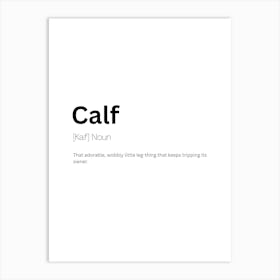 Calf Definition Meaning Art Print