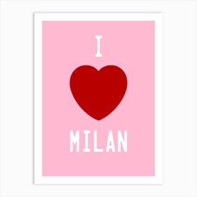 I Love Milan Red Heart Art Print