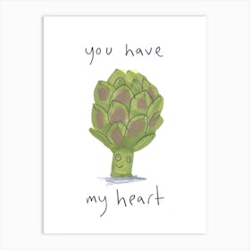 You Have My Heart Art Print