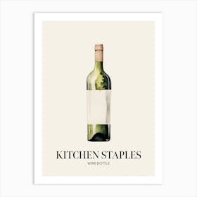 Kitchen Staples Wine Bottle 1 Art Print
