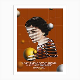 Quote In Ribbon Famous People Coco Chanel ― A Girl Should Be Two Things , Classy And Fabulous Art Print