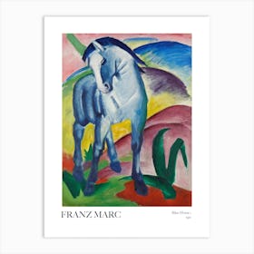 Blue Horse I By Franz Marc Poster Painting 2 Art Print