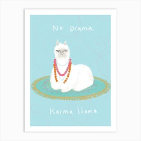 No Drama Karma Llama Art Print