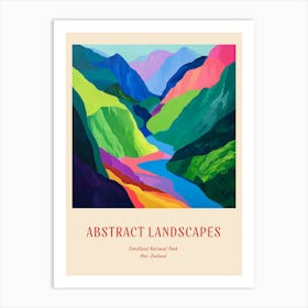 Colourful Abstract Fiordland National Park New Zealand 3 Poster Art Print