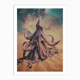 Octopus In The Desert - cosmic art Art Print