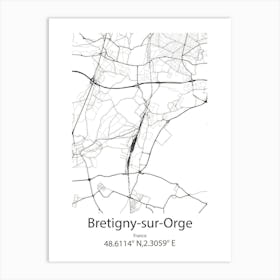 Bretigny Sur Orge,France Minimalist Map Art Print