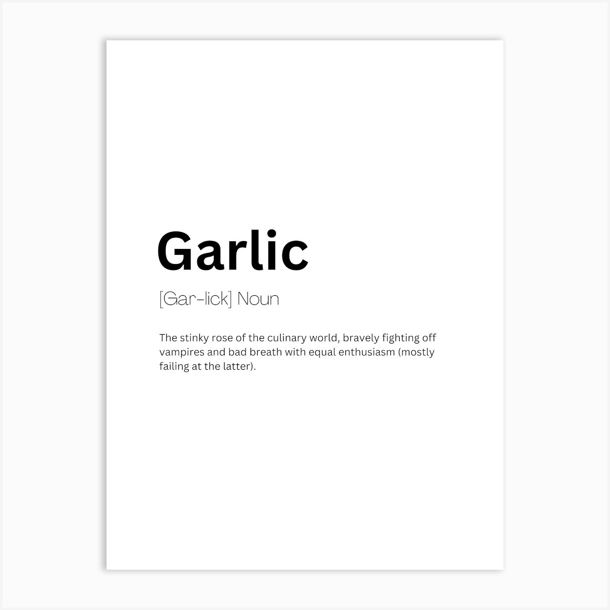 Garlic Definition Meaning Art Print by Kaigozen