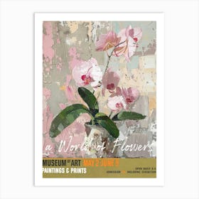 A World Of Flowers, Van Gogh Exhibition Orchid 4 Art Print