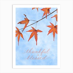 Maple Leaves with Thankful and Blessed, Blue Background Art Print