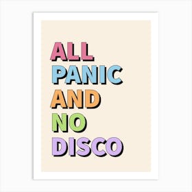 All Panic And No Disco Art Print