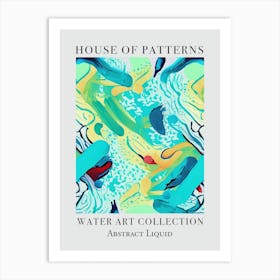 House Of Patterns Abstract Liquid Water 7 Art Print