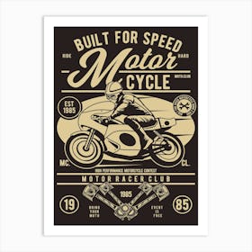 Built For Speed Motorcycle 1 Art Print