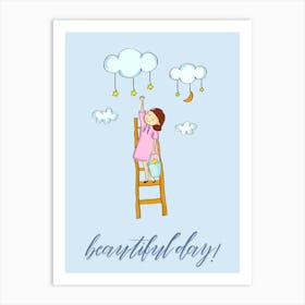 Beautiful Day Art Print