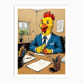 Chicken In A Suit Art Print