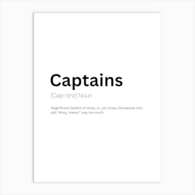 Captains Definition Meaning Art Print