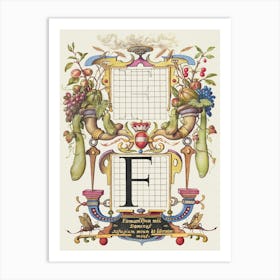 Guide For Constructing The Letter F From Mira Calligraphiae Monumenta, Joris Hoefnagel Art Print