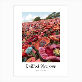 Knitted Flowers Red Poppies Art Print