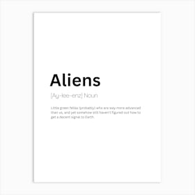 Aliens Definition Meaning Art Print