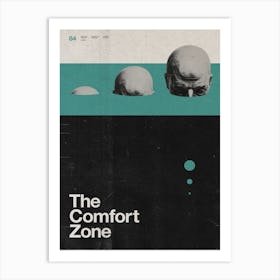 The Comfort Zone Art Print