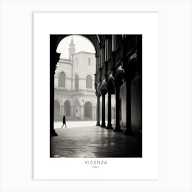 Poster Of Vicenza, Italy, Black And White Analogue Photography 1 Art Print