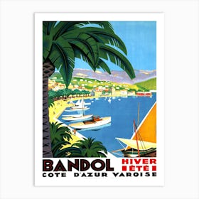 Bandol, France, Sailing Boat On The Port Art Print