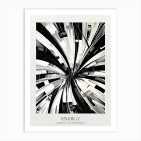 Energy Abstract Black And White 7 Poster Art Print