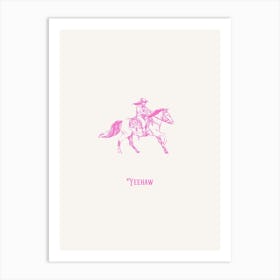 Yeehaw Cowboy Pink Art Print