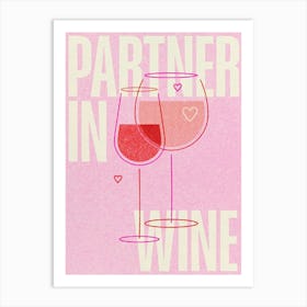 Partner In Wine Art Print