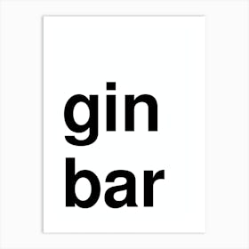 Gin Bar Bold Typography Statement In White Art Print