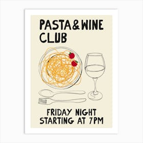 Pasta And Wine Club Art Print