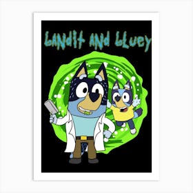 Bandit And Bluey Art Print