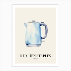 Kitchen Staples Kettle 4 Art Print