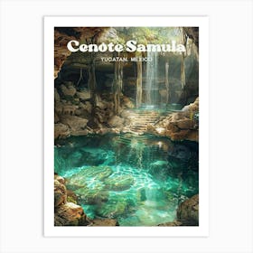 Cenote Samula Mexico Bucket List Art Illustration Art Print