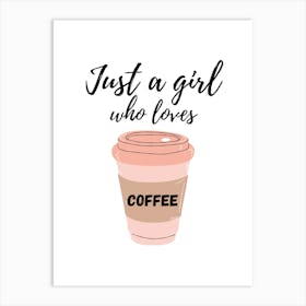 Girl Coffee Art Print