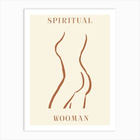 Spiritual Wooman 10 Art Print