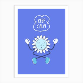 Keep Calm Meditation Print Art Print