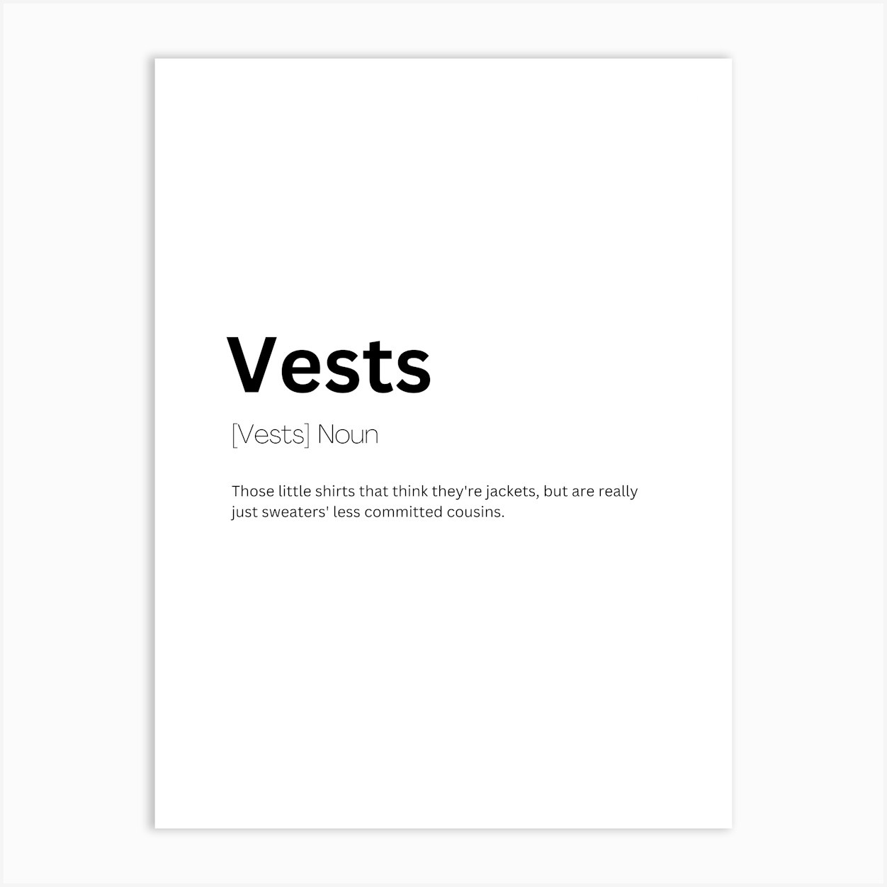Vests Definition Meaning Art Print by Kaigozen
