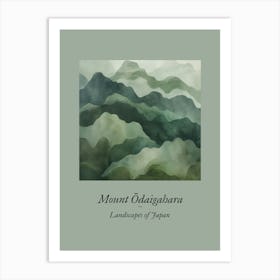 Landscapes Of Japan Mount Odaigahara Art Print