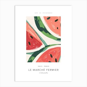 Watermelon Le Marche Fermier Poster 8 Art Print