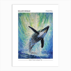 Killer Whale Pastel Watercolour 3 Poster Poster