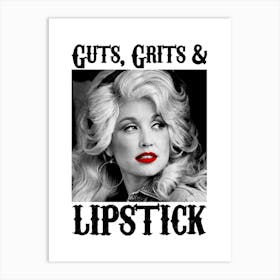 Dolly Parton Cute Grits And Lipstick Dolly For Fans Of Country Music Art Print