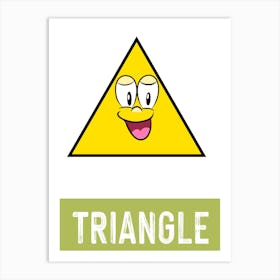 Triangle, Shape, Kid's Learning, Children's, Fun, Nursery, Bedroom, Wall Print 1 Art Print