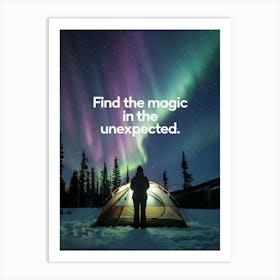 Inspirational Poster: The Magic In The Unexpected! Art Print