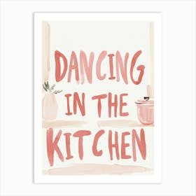 Dancing In The Kitchen Art Print