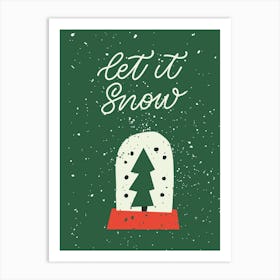 Let it snow Art Print