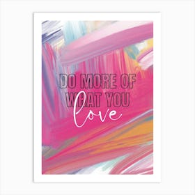 Do More Of What You Love Póster